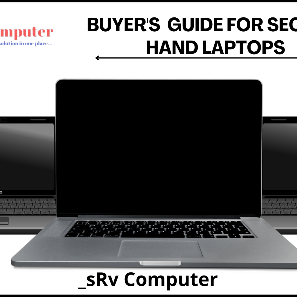 BUYER'S GUIDE FOR SECOND HAND LAPTOPS
